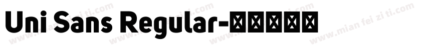 Uni Sans Regular字体转换